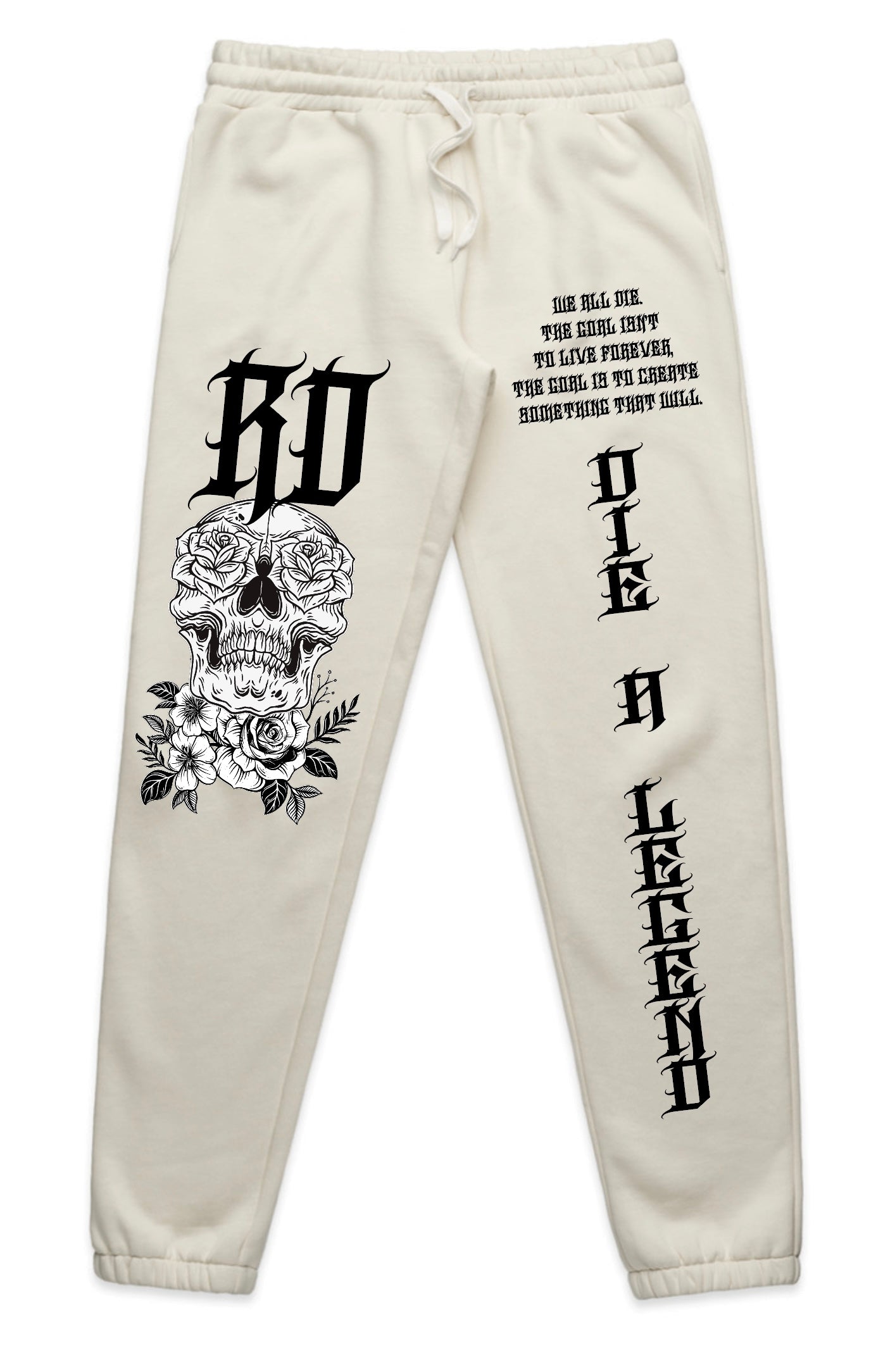 Die A Legend Premium Sweatpants
